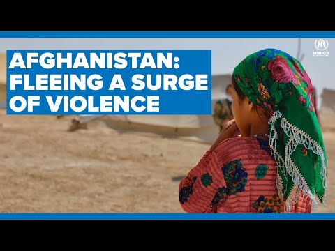 Afghanistan violence forces hundreds of thousands to flee, mostly women and children