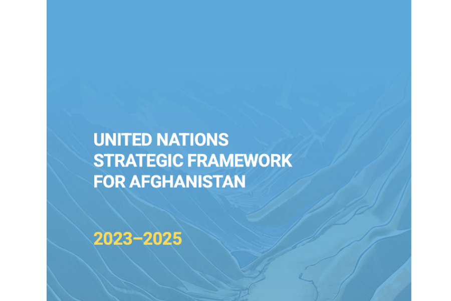 United Nations Strategic Framework for Afghanistan | United Nations in ...